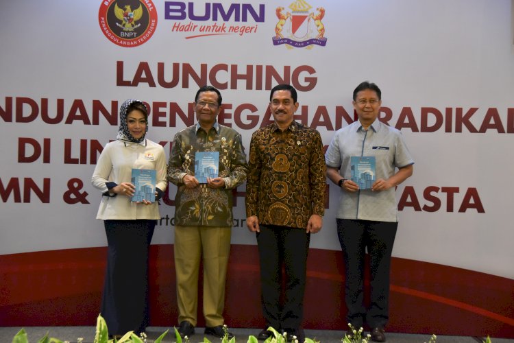 Perkuat Sinergi Tangkal Radikal Terorisme, BNPT, BUMN, dan KADIN Launching Buku "Panduan Pencegahan Radikalisme di Lingkungan BUMN dan Perusahaan Swasta"