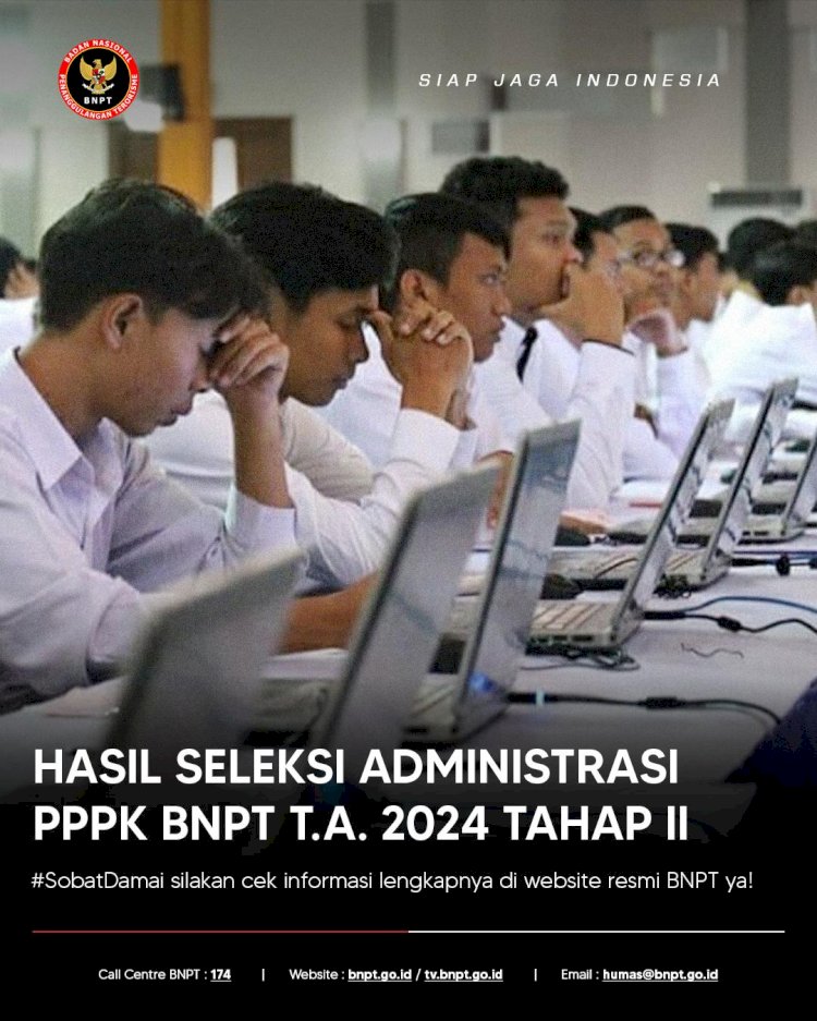 Hasil Seleksi Administrasi PPPK BNPT T.A. 2024 Tahap II